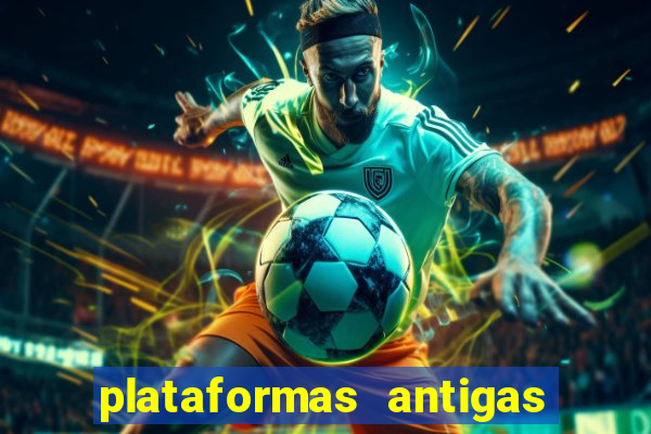 plataformas antigas slots 2023